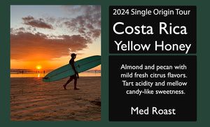 Costa Rica Yellow Honey 2024 Single Origin Tour Feature