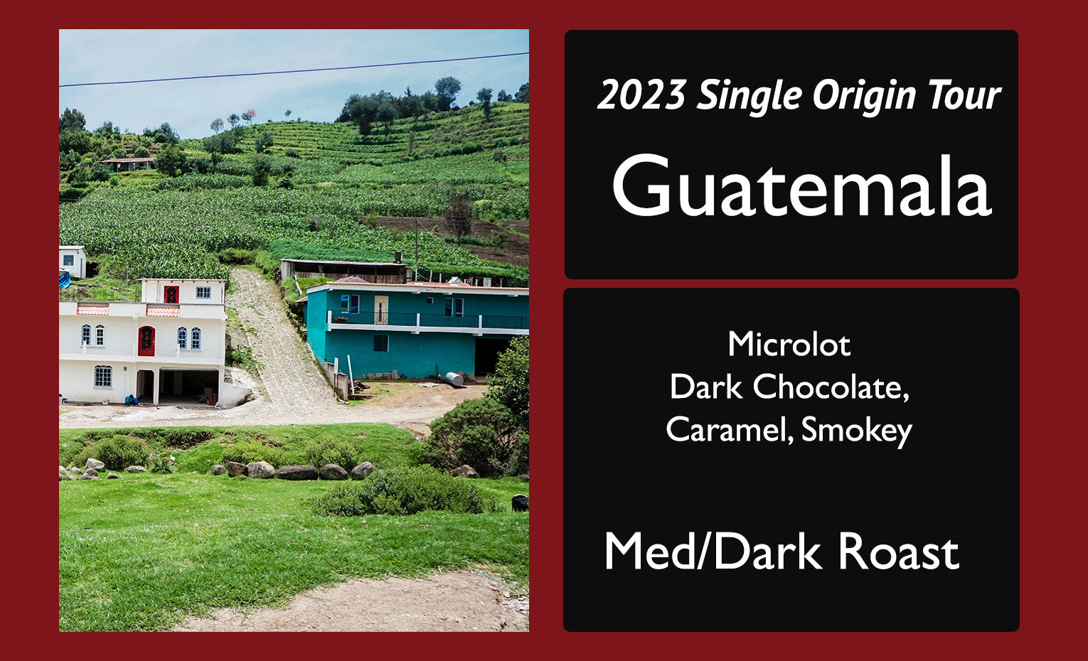 Guatemala 2023 Single Origin Tour Feature